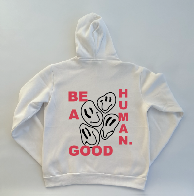 BE A GOOD HUMAN Custom White Puff Hoodie
