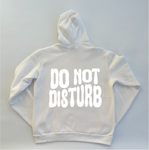 DO NOT DISTURB - Custom White Puff Hoodie