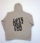 LOVE THAT FOR YOU - Custom Stone Puff Hoodie