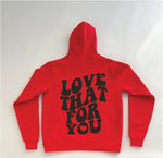 LOVE THAT FOR YOU - Custom Red Puff Hoodie