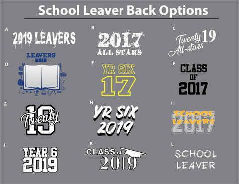 *SCHOOL LEAVERS DESIGNS - Back Heading Options